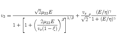 $\displaystyle \displaystyle v_{3} = \frac{\sqrt{2} \mu_{33} E}{1+\left[1+\left(...
...laystyle \frac{v_{s}}{\sqrt{2}}\xi\frac{(E / \eta)^\gamma}{1+(E / \eta)^\gamma}$