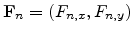 $ {\mathbf{F}}_n =
(F_{n,x}, F_{n,y})$