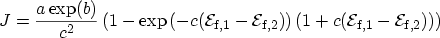 $\displaystyle J = \frac{a \exp(b)}{c^2} \left( 1 - \exp\left(-c (\ensuremath{{\...
...thcal{E}}_\mathrm{f,1}}-\ensuremath{{\mathcal{E}}_\mathrm{f,2}})\right) \right)$