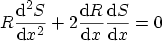 $\displaystyle R\frac{\ensuremath {\mathrm{d}}^2S}{\ensuremath {\mathrm{d}}x^2}+...
...th {\mathrm{d}}x}\frac{\ensuremath {\mathrm{d}}S}{\ensuremath {\mathrm{d}}x} =0$