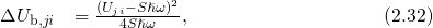                   2
ΔUb,ji  = (Uji4-SSℏℏωω),                    (2.32)
