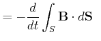 $\displaystyle = -\frac{d}{dt} \int_{S} \ensuremath{\mathbf{B}} \cdot d\ensuremath{\mathbf{S}} \;\;$