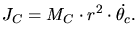 $\displaystyle J_C = M_C\cdot r^2\cdot \dot{\theta_c}.$