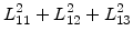 $\displaystyle L_{11}^2+L_{12}^2+L_{13}^2$