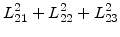 $\displaystyle L_{21}^2+ L_{22}^2+ L_{23}^2$