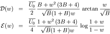 \begin{eqnarray}{\cal D}(w)&=&\frac{\overline{U_{0}}}{2} \, \frac{B+w^2 \,(3B+4)...
 ...4} \, \frac{1+w^2 \,(3B+4)}{\sqrt{B}(1+B)w}\,\log \frac{1+w}{1-w}
\end{eqnarray}