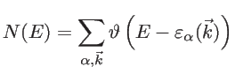 $\displaystyle N(E)=\sum_{\alpha,\vec{k}} \vartheta \left( E-\varepsilon_{\alpha}(\vec{k})\right)$