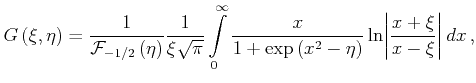 $\displaystyle G\left(\xi,\eta\right)=\frac{1}{\mathcal{F}_{-1/2}\left(\eta\righ...
...xp\left(x^{2}-\eta\right)}\ln\biggl\vert\frac{x+\xi}{x-\xi}\biggr\vert dx   ,$