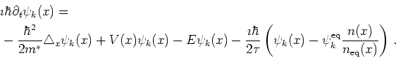 \begin{gather*}\begin{split}& \imath \hbar \partial_t \psi_k(x) =  & - \frac{\...
...mathrm{eq}} \frac{n(x)}{n_{\mathrm{eq}}(x)}\right)   . \end{split}\end{gather*}