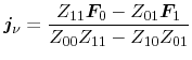 $\displaystyle \ensuremath{\ensuremath{\mathitbf{j}}_\nu}= \frac{\ensuremath{Z_{...
...\ensuremath{Z_{00}}\ensuremath{Z_{11}}- \ensuremath{Z_{10}}\ensuremath{Z_{01}}}$