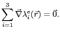 $\displaystyle \sum^3_{i=1}\vec{\nabla}\lambda^e_i(\vec{r}) = \vec{0}.$
