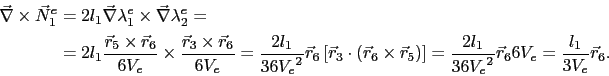 \begin{displaymath}\begin{split}\vec{\nabla}\times\vec{N}^e_1 & = 2l_1\vec{\nabl...
...6{V_e}^2}\vec{r}_66V_e = \frac{l_1}{3V_e}\vec{r}_6. \end{split}\end{displaymath}