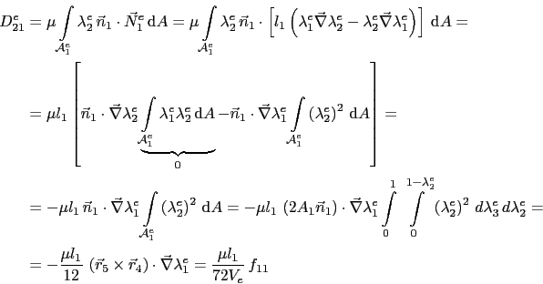 \begin{displaymath}\begin{split}D_{21}^e & = \mu\int_{\mathcal{A}^e_1}\lambda^e_...
...\nabla}\lambda^e_1 = \frac{\mu{}l_1}{72V_e} f_{11} \end{split}\end{displaymath}