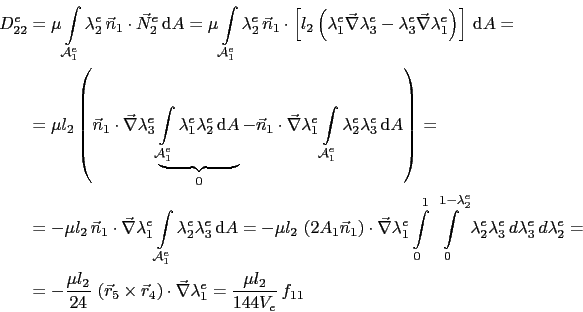 \begin{displaymath}\begin{split}D_{22}^e & = \mu\int_{\mathcal{A}^e_1}\lambda^e_...
...nabla}\lambda^e_1 = \frac{\mu{}l_2}{144V_e} f_{11} \end{split}\end{displaymath}