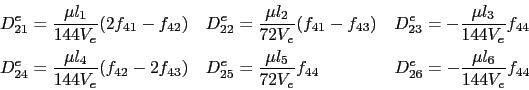 \begin{displaymath}\begin{split}D^e_{21} & = \frac{\mu{}l_1}{144V_e}(2f_{41} - f...
...   D^e_{26} = -\frac{\mu{}l_6}{144V_e}f_{44}   \end{split}\end{displaymath}