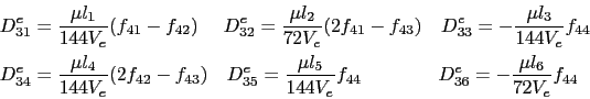 \begin{displaymath}\begin{split}D^e_{31} & = \frac{\mu{}l_1}{144V_e}(f_{41} - f_...
...      D^e_{36} = -\frac{\mu{}l_6}{72V_e}f_{44} \end{split}\end{displaymath}