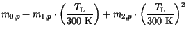 $\displaystyle m_{0,p} + m_{1,p}\cdot \left(\frac{T_{\mathrm{L}}}{\mathrm{300 K}}\right)+ m_{2,p}\cdot \left(\frac{T_{\mathrm{L}}}{\mathrm{300 K}}\right)^2$
