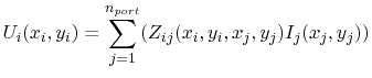 $\displaystyle U_{i}(x_{i},y_{i})=\sum_{j=1}^{n_{port}}(Z_{ij}(x_{i},y_{i},x_{j},y_{j})I_{j}(x_{j},y_{j}))$