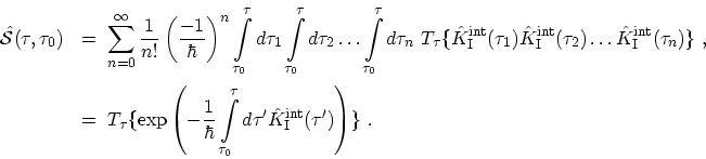 \begin{displaymath}\begin{array}{ll} \displaystyle \mathcal{\hat{S}}(\tau,\tau_0...
...at{K}^\mathrm{int}_\mathrm{I}(\tau') \right) \} \ . \end{array}\end{displaymath}