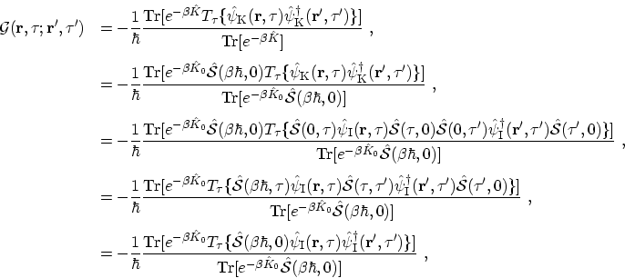 \begin{displaymath}\begin{array}{ll}\displaystyle
 \mathcal{G}({\bf {r}},\tau;{\...
...eta\hat{K}_0}\mathcal{\hat{S}}(\beta\hbar,0)]} \ ,
 \end{array}\end{displaymath}