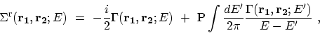 \begin{displaymath}\begin{array}{l}\displaystyle
 \Sigma^\mathrm{r}({\bf r_1},{\...
...}\frac{\Gamma({\bf 
 r_1},{\bf r_2};E')}{E-E'} \ ,
 \end{array}\end{displaymath}