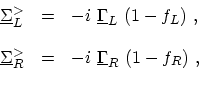 \begin{displaymath}\begin{array}{lll} \ensuremath{{\underline{\Sigma}}}^\mathrm{...
...h{{\underline{\Gamma}}}_{R}\ (1-f_{R})\ , \\ [17pt] \end{array}\end{displaymath}