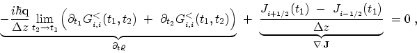 \begin{displaymath}\begin{array}{l}\displaystyle \underbrace{ -\frac{i\hbar\ensu...
...suremath{{\mathbf{\nabla}}}\cdot {\bf J}} \ = 0 \ , \end{array}\end{displaymath}