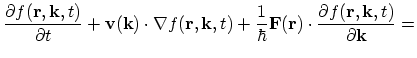 $\displaystyle \frac{\partial f(\vec{r},\vec{k},t)}{\partial t}+\vec{v}(\vec{k})...
...ar}\vec{F}(\vec{r})\cdot\frac{\partial f(\vec{r},\vec{k},t)}{\partial \vec{k}}=$