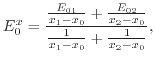 $\displaystyle E^x_0 = \frac{ \frac{E_{01}}{x_1-x_0}+\frac{E_{02}}{x_2-x_0}}{ \frac{1}{x_1-x_0}+\frac{1}{x_2-x_0}} ,$