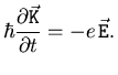 $\displaystyle {} \hbar \frac{\partial {{\ensuremath{{\ensuremath{\vec{\mathtt{K...
...rtial t} = - {\ensuremath{e}}  {\ensuremath{{\ensuremath{\vec{\mathtt{E}}}}}}.$