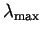 $\lambda_{\text{max}}$