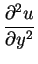 $\displaystyle {\frac{\partial^2 u}{\partial y^2}}$