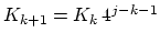 $ K_{k+1}=K_k 4^{j-k-1}$