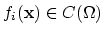 $ f_i(\mathbf{x})\in C(\Omega)$