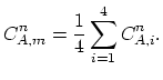 $\displaystyle C^{n}_{A,m} = \frac{1}{4} \sum_{i=1}^{4} C^{n}_{A,i}.$