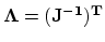 $ \mathbf{\Lambda}=\mathbf{(J^{-1})^T}$