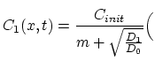 $\displaystyle C_1(x,t) = \frac{C_{init}}{ m + \sqrt{\frac{D_1}{D_0}}}\Bigl ($