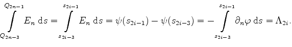 $\displaystyle \int\limits_{Q_{2n-3}}^{Q_{2n-1}} E_n \;\mathrm{d}s=\int\limits_{...
...) = -\int\limits_{s_{2i-3}}^{s_{2i-1}} \partial_{n}\phi\;\mathrm{d}s= \G _{2i}.$