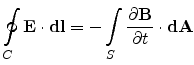 $ \displaystyle \oint_C{{\mathbf{E}}\cdot {\mathbf{dl}}} = -\int_{S}{\frac{\partial {\mathbf{B}}}{\partial t} \cdot {\mathbf{dA}} }$