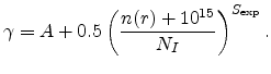 $\displaystyle \gamma = A + 0.5\left(\frac{n(r) + 10^{15} }{N_I}\right)^{S_\ensuremath{{\mathrm{exp}}}}.$