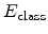 $E_\mathrm{class}$