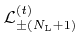 $ {\mathcal{L}}_{\pm({{N}_{\text{L}}}+1)}^{({t})}$