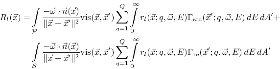 \begin{displaymath}\begin{split}{R}_l({\vec{x}}) =& \int\limits_{{\mathcal{P}}} ...
...vec{x}}';{q},{\vec{\omega}},{E}) \,{d}{E} \,{d}{A}' \end{split}\end{displaymath}