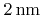 $ \SI{2}{\nano\metre}$