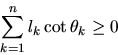 \begin{displaymath}
\sum_{k=1}^{n} l_{k} \cot \theta_{k} \geq 0
\end{displaymath}