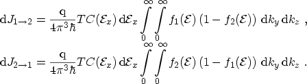 \begin{displaymath}\begin{array}{l} \ensuremath {\mathrm{d}}J_{1\to 2} = \displa...
...h {\mathrm{d}}k_y \,\ensuremath {\mathrm{d}}k_z \ . \end{array}\end{displaymath}