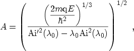 $\displaystyle A = \left( \frac{\left( \displaystyle\frac{2m\ensuremath {\mathrm...
...\lambda_0) - \lambda_0 \ensuremath{\mathrm{Ai}}^2(\lambda_0)} \right)^{1/2} \ ,$