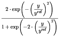 $\displaystyle {\frac{2\cdot{\rm exp}\displaystyle{\left(-\left(\frac{y}
{y^{\ma...
...splaystyle{\left(-2 \cdot
\left(\frac{y}{y^{\mathrm{ref}}}\right)^{2}\right)}}}$