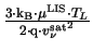 $ {\frac{3\cdot \mathrm{k_{B}}\cdot \mu^{\mathrm{LIS}} \cdot T_{L}}{2\cdot \mathrm{q}\cdot {v^{\mathrm{sat}}_{\nu}}^{2}}}$