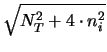 $\displaystyle \sqrt{N_{T}^{2} + 4\cdot n_{i}^{2}}$